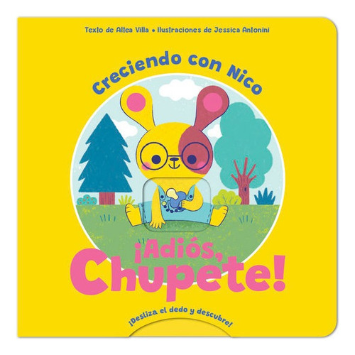 Adios Chupete, De Altea Villa. Editorial Eccomi S.l., Tapa Dura En Español