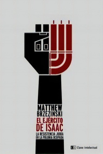 El Ejãâ©rcito De Isaac, De Brzezinski, Matthew. Editorial Clave Intelectual, Tapa Blanda En Español
