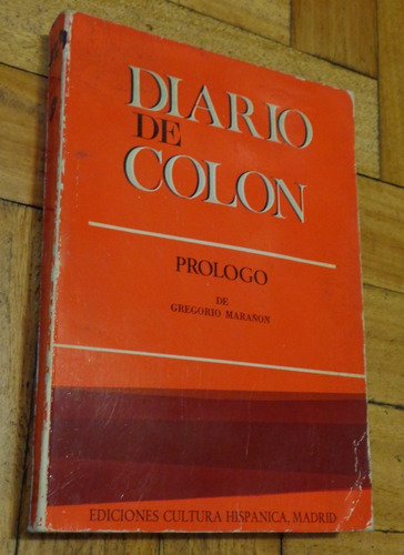 Diario De Colon. Prologo De Gregorio Marañon. 