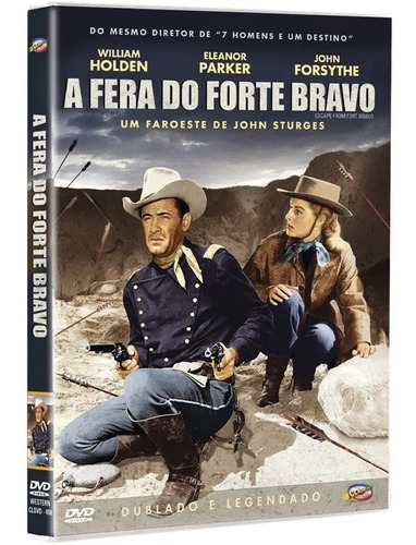 A Fera Do Forte Bravo - Dvd - William Holden