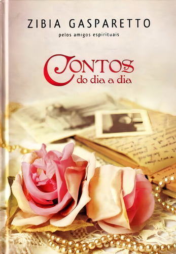 Contos Do Dia A Dia - Capa Dura