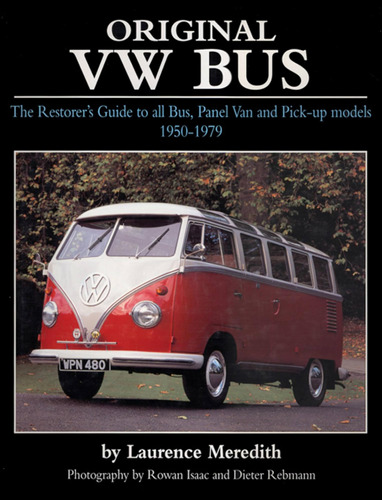 Libro: Vw Bus: The Restorer S Guide To All Bus, Pan