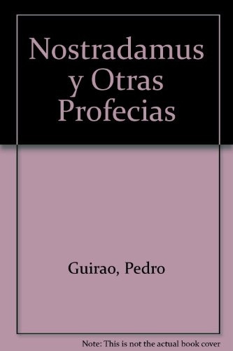 Nostradamus Y Otras Profesias Coleccion Cosmos - Guirao