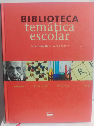 Biblioteca Tematica Escolar La Enciclopedia Del Conocimiento