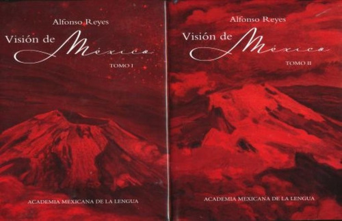 Visión De México (2 Tomos) - Alfonso Reyes / Aml + Sorpresa