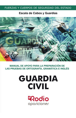 Manual De Apoyo Para La Preparación De Las Pruebas De Ortografía, Gramática E Inglés, De Autores , Varios.., Vol. 1.0. Editorial Ediciones Rodio, Tapa Blanda, Edición 1.0 En Español, 2016