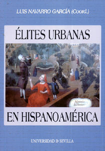 Elites Urbanas En Hispanoamérica. (de L... (libro Original)