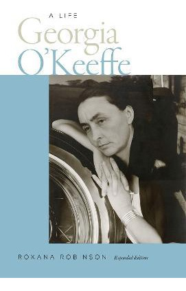 Libro Georgia O'keeffe : A Life - Roxana Robinson