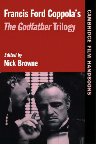Francis Ford Coppola's The Godfather Trilogy, De Nick Browne. Editorial Cambridge University Press, Tapa Dura En Inglés