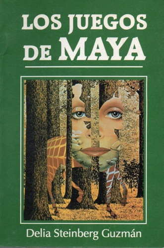 Los Juegos Mayas Delia Steinberg Guzman 