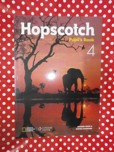 Hopscotch 4 Pupil's Book Cengage National Geographic Nuevo!