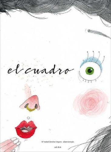 Libro - El Cuadro, De Maria Isabel/ Arrayas  Albert Sanchez