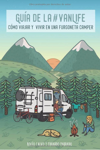 Libro: Guía De La #vanlife: Cómo Viajar Y Vivir En Una Furgo