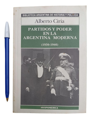 Partidos Y Poder En La Argentina Moderna Alberto Ciria (Usado)