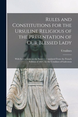 Libro Rules And Constitutions For The Ursuline Religious ...