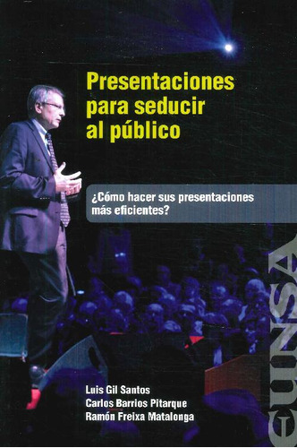 Libro Presentaciones Para Seducir Al Público De Ramón Freixa