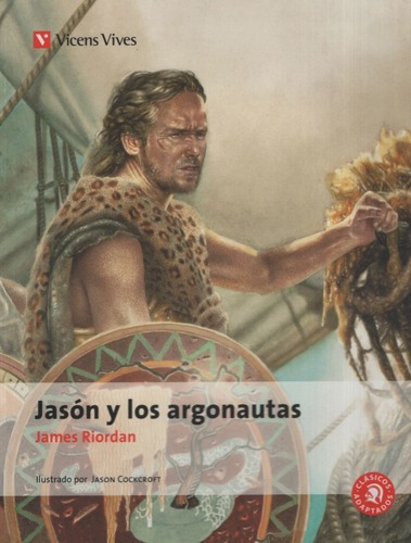 Jason Y Los Argonautas - Clasicos Adaptados