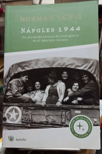 Napoles 1944 Norman Lewis  Rba Bolsillo Impecable