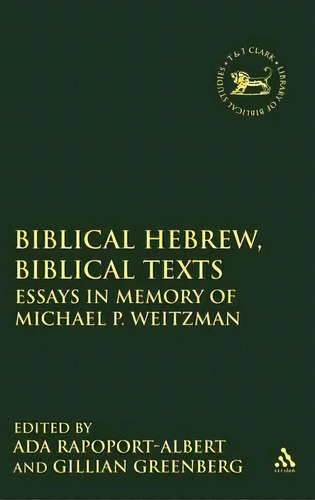 Biblical Hebrew, Biblical Texts, De Ada Rapoport-albert. Editorial Bloomsbury Publishing Plc, Tapa Dura En Inglés