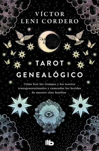 Tarot Genealógico, De Leni Cordero, Victor. Editorial B De Bolsillo, Tapa Blanda, Edición 01 En Español, 2024