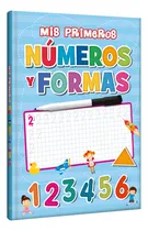 Comprar Libro Mis Primeros Números Y Formas - Pizarra Mágica - Lexus