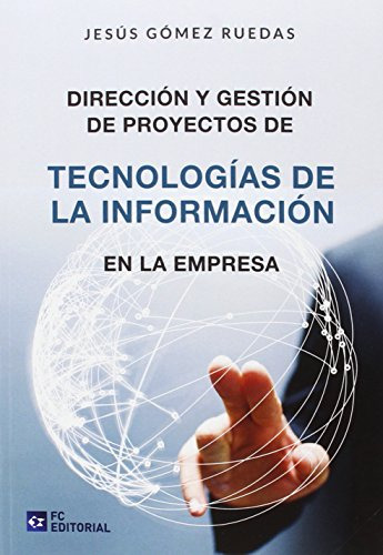 Libro Dirección Y Gestión De Proyectos De Tecnologías De La