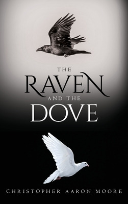 Libro The Raven And The Dove - Moore, Christopher Aaron