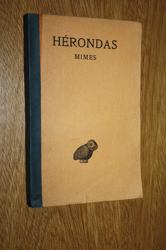 Herondas - Mimes - J. A. Nairn - L. Laloy ( Griego Frances )