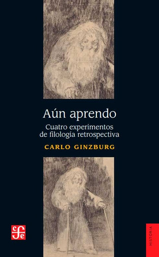 Carlo Ginzburg - Aun Aprendo