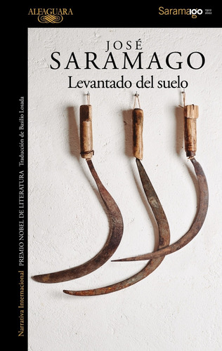 Levantado Del Suelo - Jose Saramago