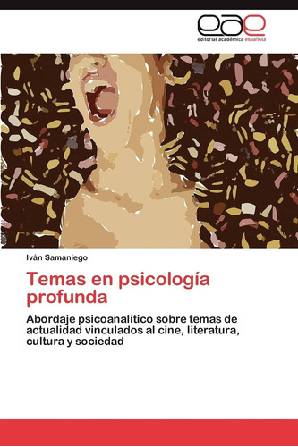 Libro:temas En Psicología Profunda: Abordaje Psicoanalítico