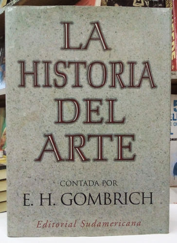 La Historia Del Arte - E. H. Gombrich - T. Dura 