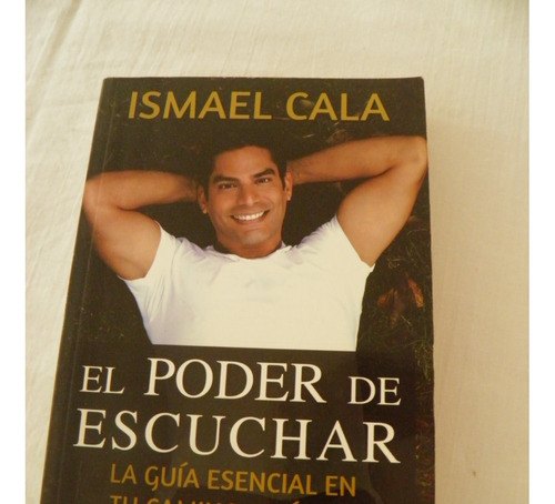 El Poder De Escuchar Por Ismael Cala