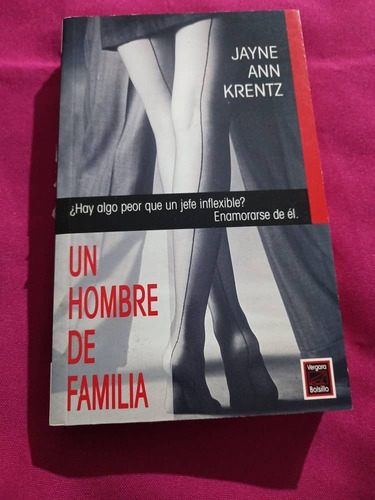 Vergara - Un Hombre De Familia - Jayne Ann Krentz