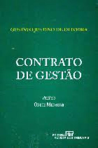 -, de Gustavo Justino de Oliveira. Editora REVISTA DOS TRIBUNAIS, capa mole em português
