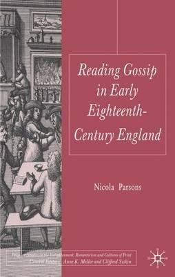 Reading Gossip In Early Eighteenth-century England - Nico...