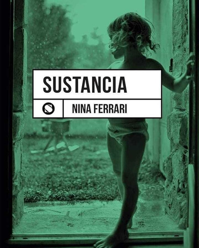 Sustancia - Nina Ferrari