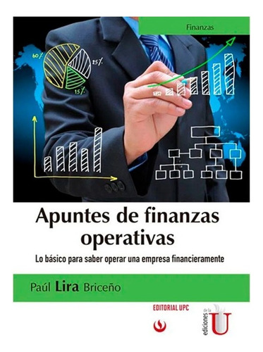 Apuntes De Finanzas Operativas: Lo Básico Para Saber Operar