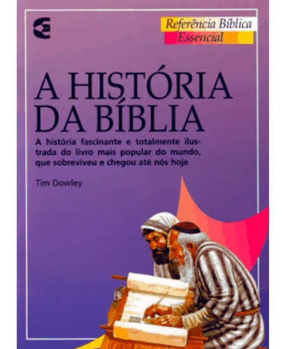 A História Da Bíblia - Cultura Cristã