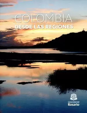 Libro Colombia Desde Las Regiones