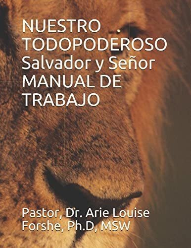 Libro Nuestro Todopoderoso Salvador Y Señor Manual De Trabaj