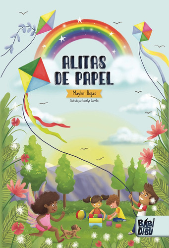 Alitas De Papel, De Rojas, Maylin. Editorial Babidi-bu Libros, Tapa Blanda En Español