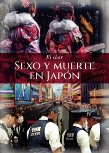 Sexo Y Muerte En Japon -sin Coleccion-