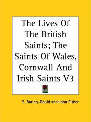 Libro The Lives Of The British Saints; The Saints Of Wale...