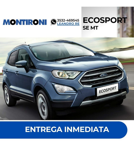Imagen 1 de 1 de Ford Ecosport 2022 1.5 Se 123cv 4x2 Manual 2023