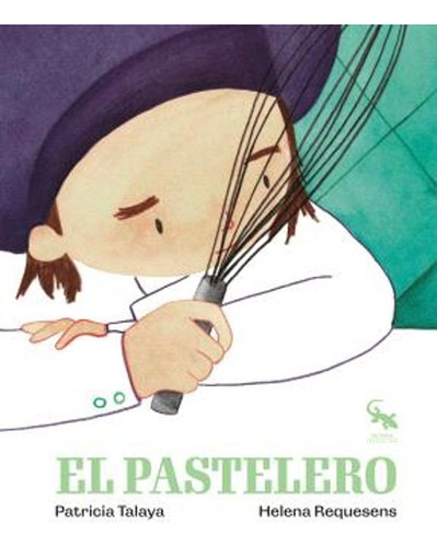 Pastelero, El - Patricia Talaya