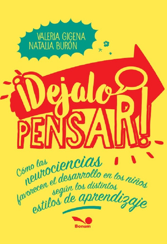 ¡dejalo Pensar! - Valeria Gigena/ Natalia Buron