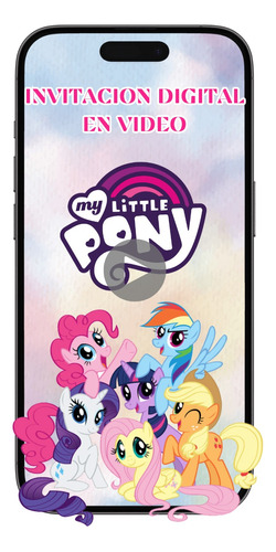 Video Invitación Digital De My Little Pony