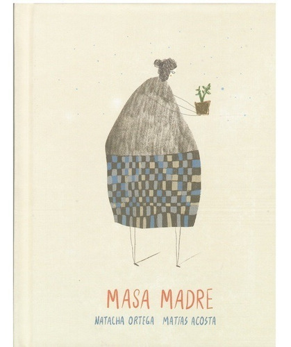 Masa Madre - Natacha Ortega, Matías Acosta