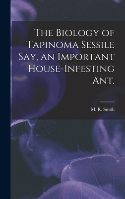 Libro The Biology Of Tapinoma Sessile Say, An Important H...